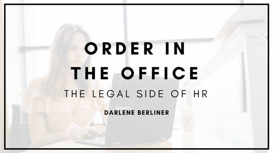 Order In The Office: The Legal Side Of HR